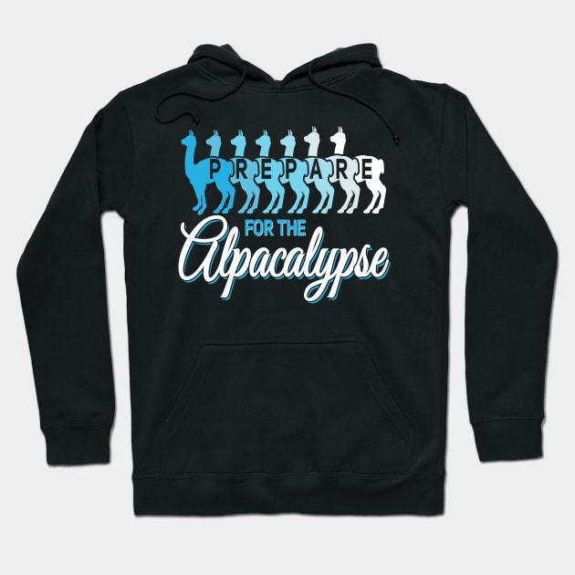 Prepare for the alpacalypse alpaca lover Hoodie by Tianna Bahringer